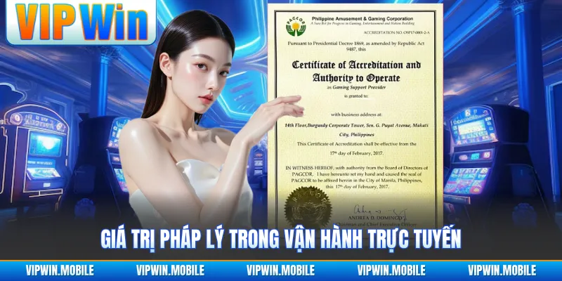 Giá trị pháp lý trong vận hành trực tuyến