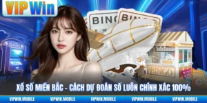 Xổ Số Miền Bắc - Cách Dự Đoán Số Luôn Chính Xác 100%